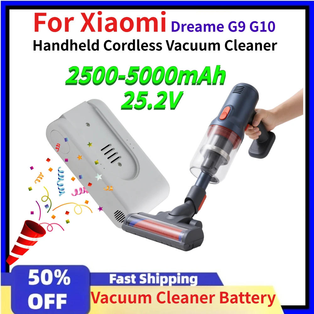 

25.2V 2500-5000mAh Vacuum Cleaner Battery for Xiaomi Dreame G9 G10 Handheld Cordless Vacuum Cleaner Replacement Li-ion Battery