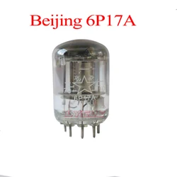 Beijing 6P17A 6P16A Vacuum Valve Electronic Tube for Class Pairing Hifi Audio Amplifier