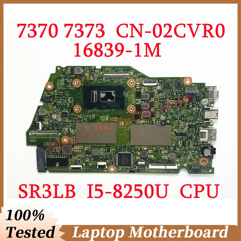 

For Dell Inspiron 7370 7373 CN-02CVR0 02CVR0 2CVR0 With SR3LB I5-8250U CPU Mainboard 16839-1M 8GB Laptop Motherboard 100% Tested