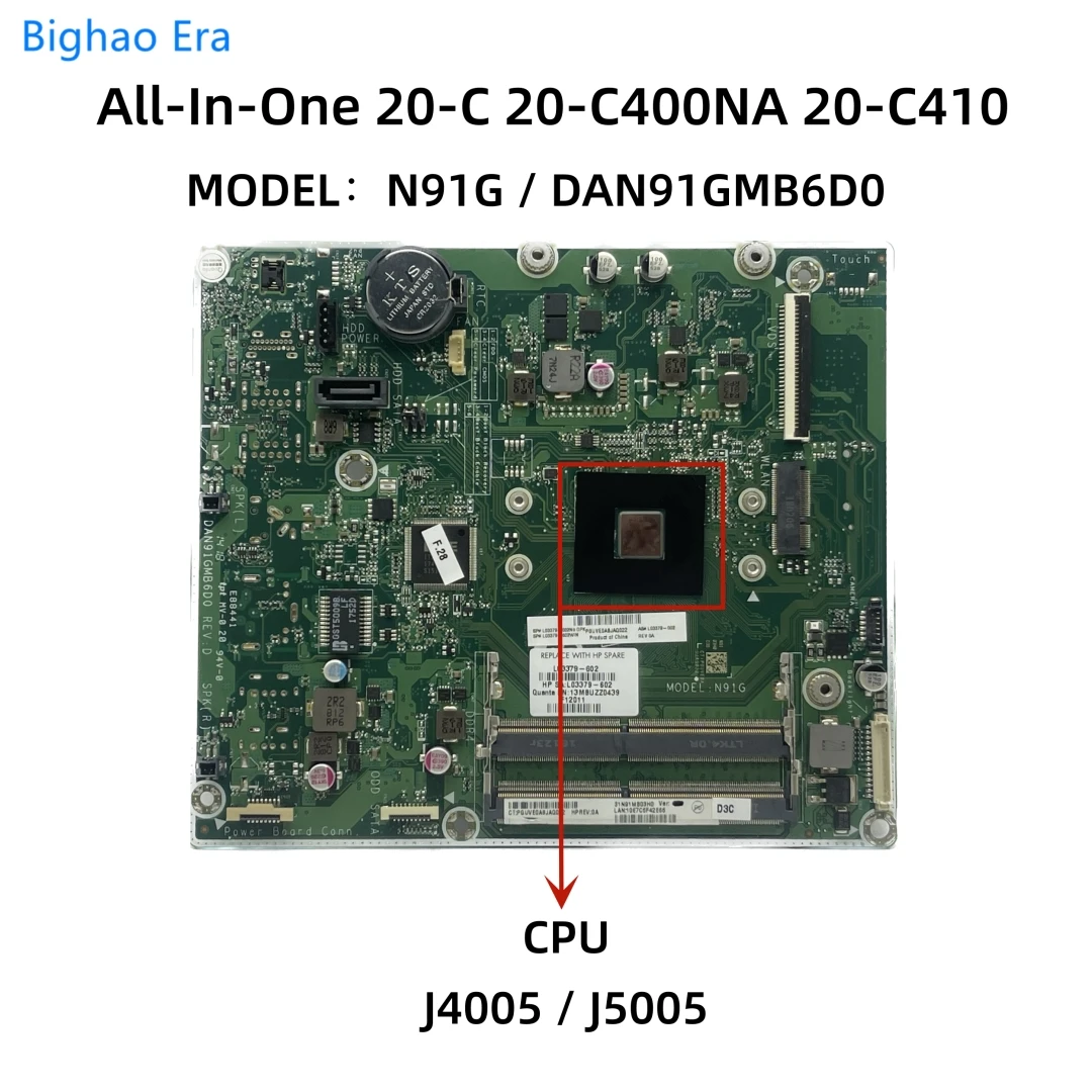 

DAN91GMB6D0 For HP All-In-One N91G 20-C 20-C400NA 24-C410 Motherboard With J4005 J5005 CPU DDR4 UMA SPS:L03379-602/001/601