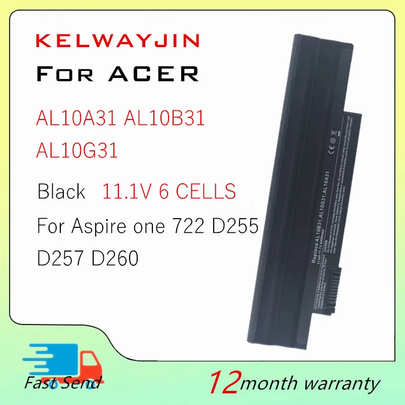 

ICR17/65L Laptop Battery For Acer ASPIRE one D255E 522 722 AOD255 D255 D257 D257E D260 AL10A31 AL10B31 AL10G31 C.BTP00.12L