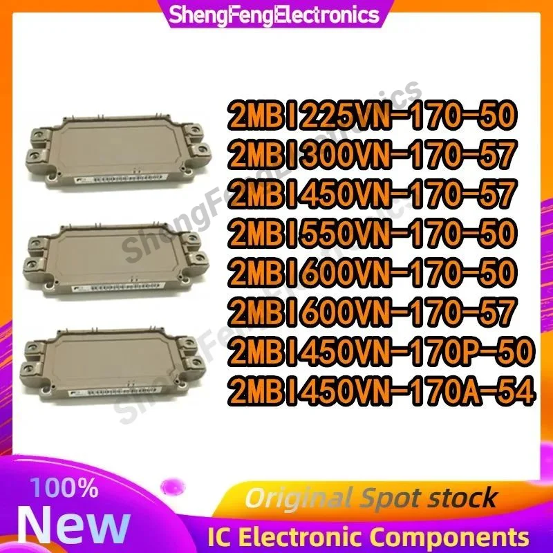 

2MBI225VN-170-50 2MBI300VN-170-57 2MBI450VN-170-57 2MBI550VN-170-50 2MBI600VN-170-50 2MBI600VN-170-57 2MBI450VN-170P-50 Module