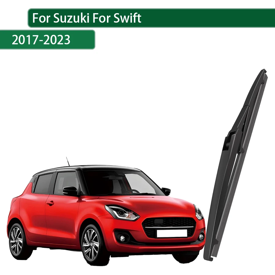 

For Suzuki Swift 2017-2020-2023 Rear Wiper Blade Arm Set Rear Window Windshield