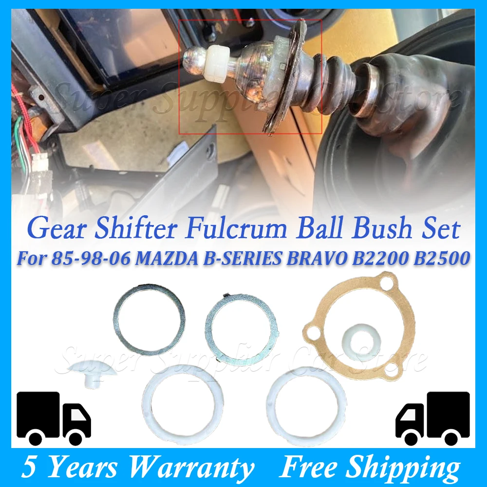 

A Set Car Gear Shifter Fulcrum Ball Bush Set FOR 1985-1998-2006 MAZDA B-SERIES BRAVO B2200 B2500