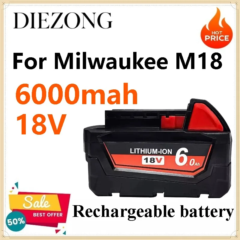 

18V 6.0Ah High Output Battery 18V Lithium-ion Rechargeable for Milwaukee M18 Cordless Power Tools