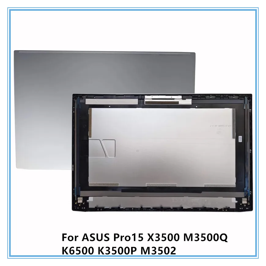 

Для ноутбука ASUS Pro15 X3500 M3500Q K6500 K3500P M3502, серебристая верхняя крышка, AOLED-экран, корпус ЖК-дисплея, задняя крышка