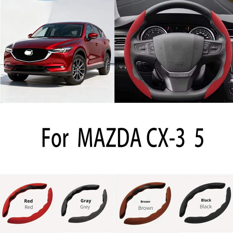 

For MAZDA CX-3 CX-5 6 MAZDA3 Car Steering Wheel Cover 38CM Anti-Slip Suede Steering Wheel Cover Auto Decoration Accessory