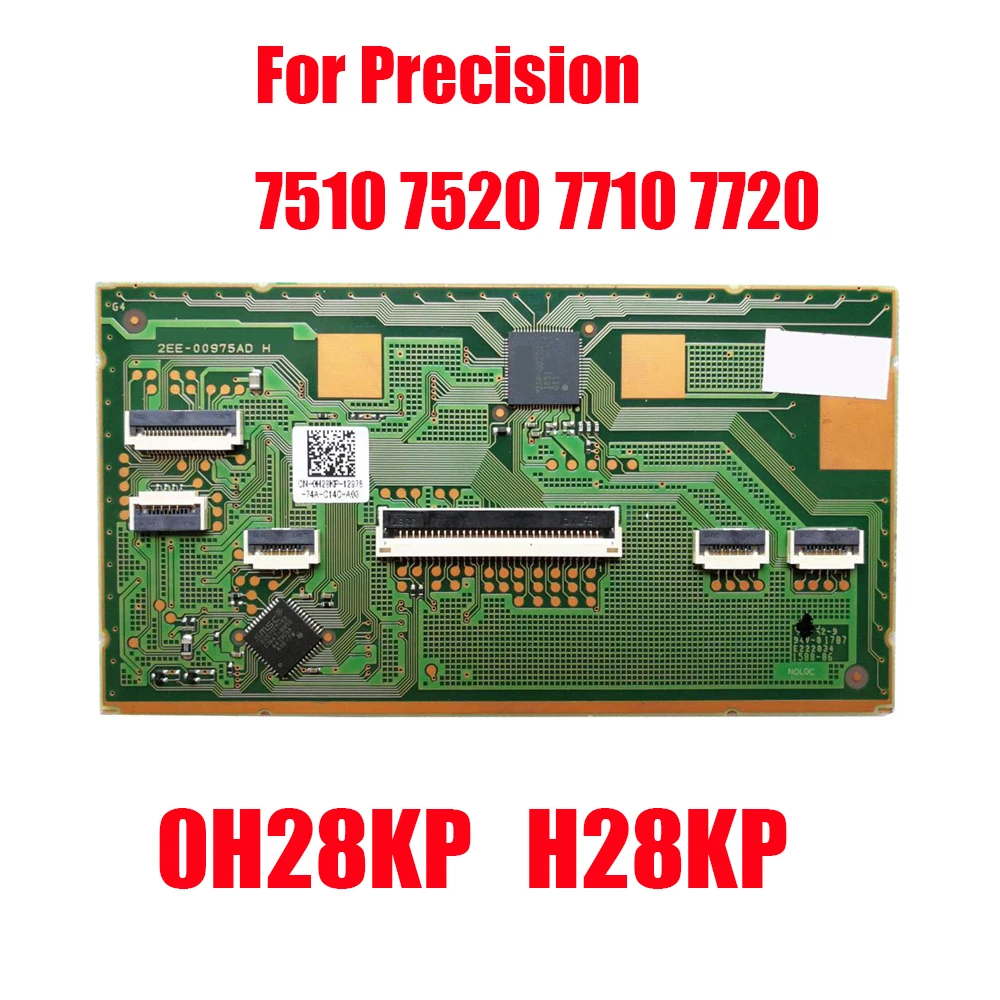

Laptop Touchpad Sensor Module For DELL For Precision 7510 7520 7710 7720 0H28KP H28KP