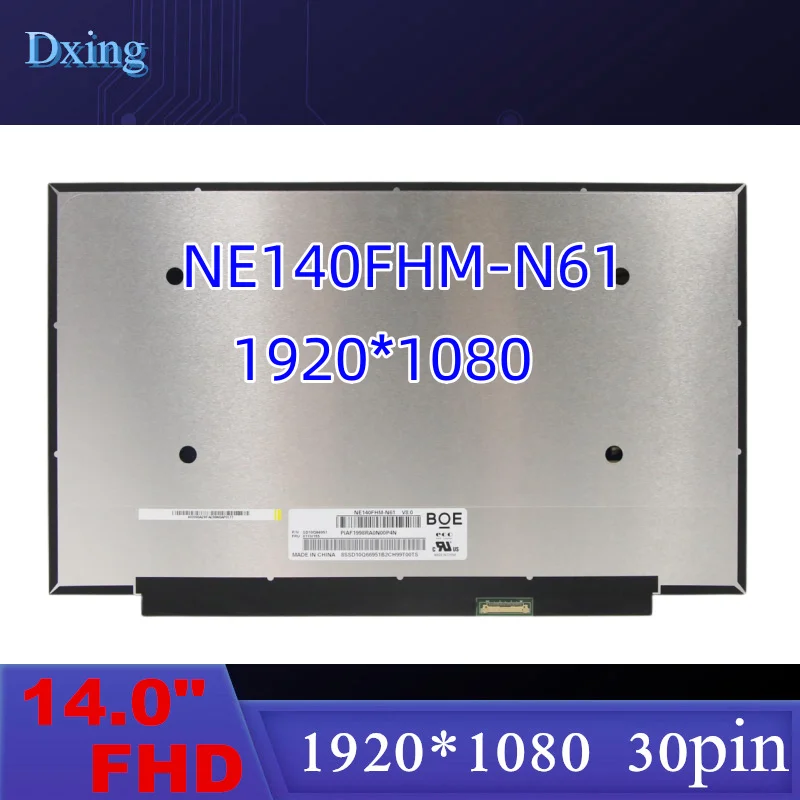 

14.0 IPS Laptop LCD Screen NE140FHM-N61 For Lenovo ThinkPad X1 Carbon 7th 8th Gen T490 T495s T14 Gen1 400nit 1920x1080 FHD 30pin