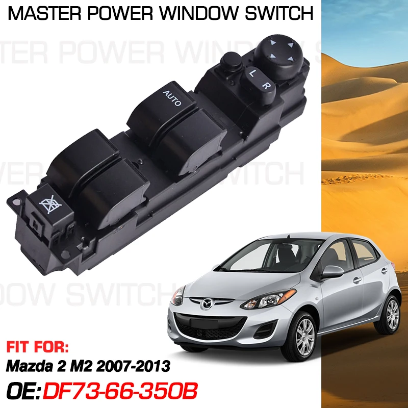 

Electric Power Car Window Master Switch DF73-66-350B 11+14 Pins For Mazda 2 M2 2007 2008 2009 2010 2011 2012 2013 DF7366350B