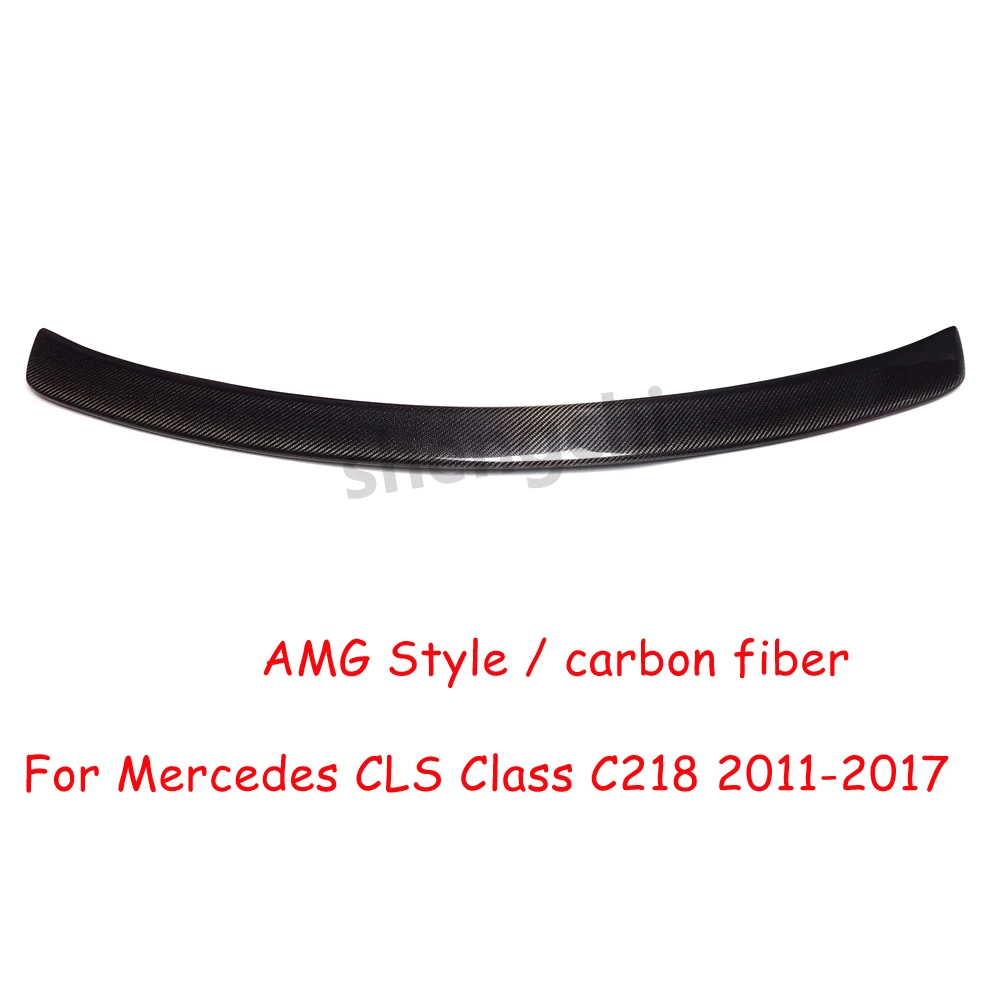 W218 AMG Style Carbon Fiber Spoiler for Mercedes-Benz CLS CLass W218 CLS350 CLS400 CLS450 CLS500 CLS63 Rear Spoiler 2011-2017