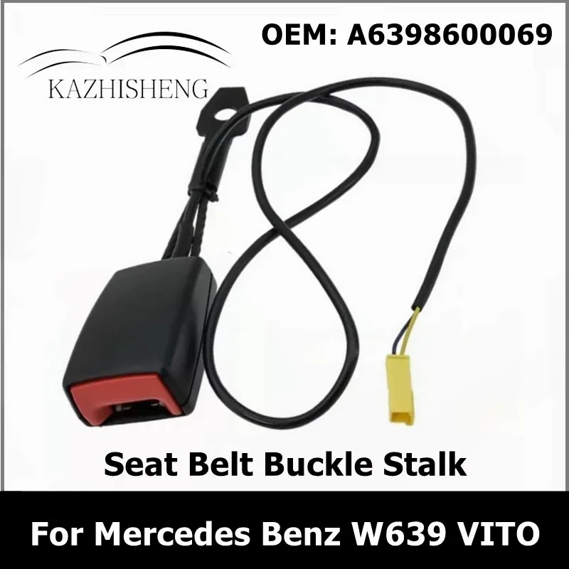 

A6398600069 6398600069 Seat Belt Buckle Stalk for Mercedes Benz W639 VITO