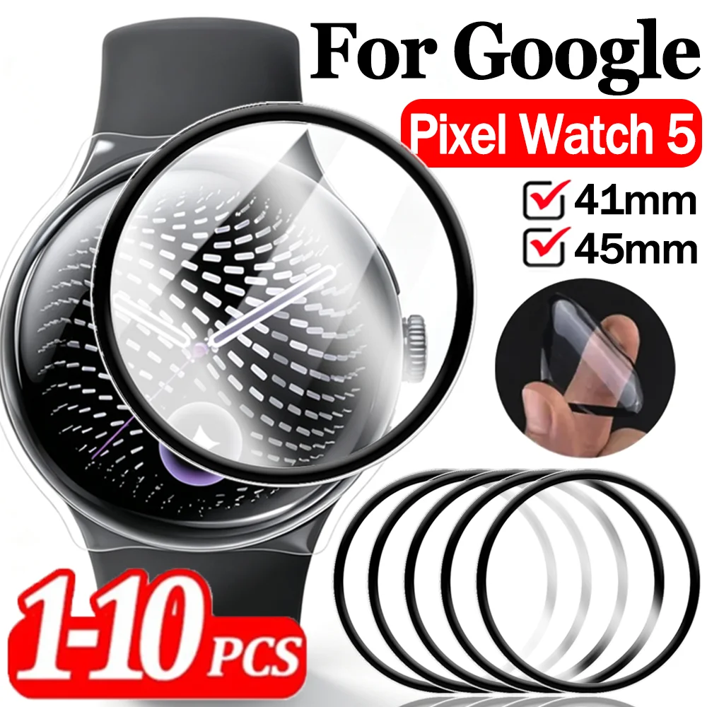 10-1pcs Flexible PMMA Screen Protectors for Google Pixel Watch 5 41mm 45mm Full Coverage 3D Curved Protective Film Not Glass