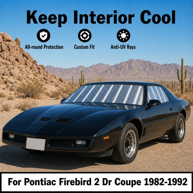 For Pontiac Firebird 2 Dr Coupe 1982-1992  Car Window Sunshades UV Block Privacy Heat Insulated Foldable Car Curtain