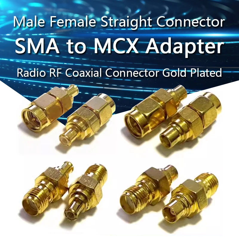 

SMA To MCX Male Female Straight Connector SMA Male Female To MCX Male Female Adapter Radio RF Coaxial Connector Gold Plated