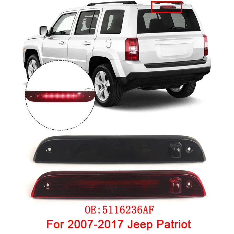 

For 2007-2017 Jeep Patriot 5116236AF Car Rear Brake Anti-collision Light Tail Warning Stop LED Signal Light