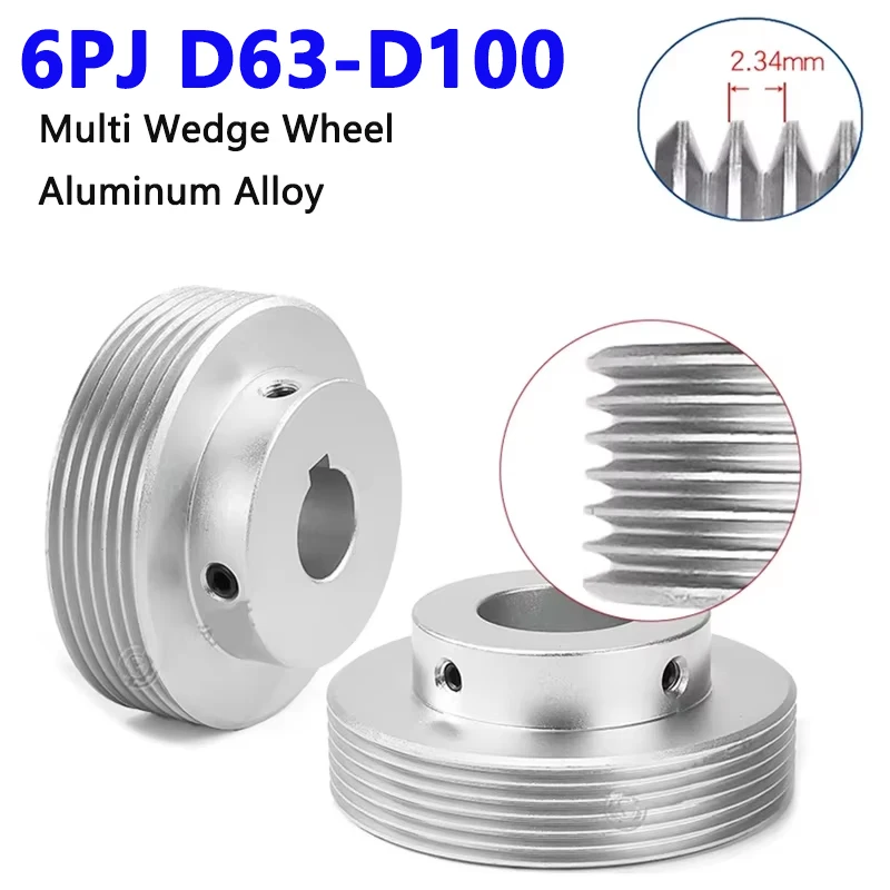 

1pcs 6PJ Belt Pulley Multi Wedge Wheel 6 Slots Motor Shaft 6 Peak Groove Timing Pulley Bore 10-40mm PJ63/71/75/80/90/95/100