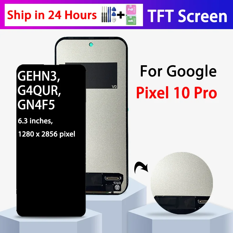 TFT For Google Pixel 10 Pro LCD Display Touch Screen Digitizer For Pixel10 Pro GEHN3, G4QUR, GN4F5 Display Replacement