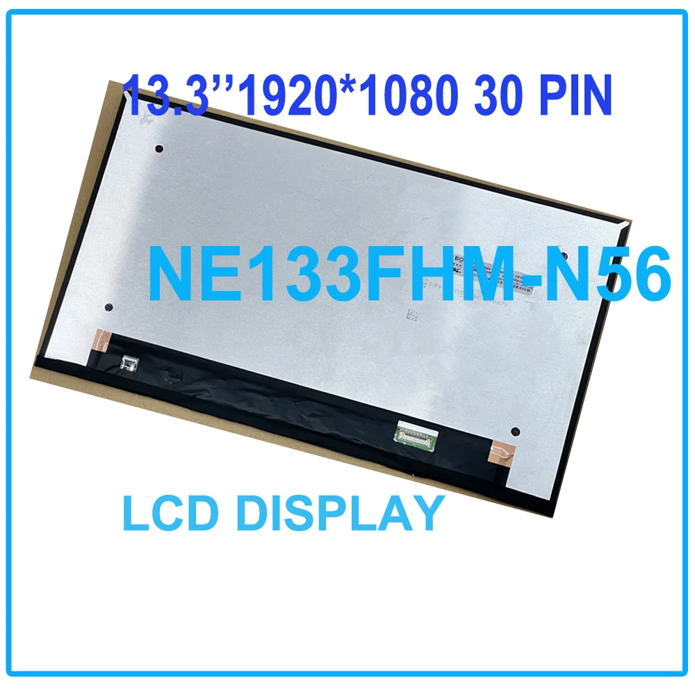 

13,3 ''FHD ЖК-экран дисплей светодиодный Matte Panel NE133FHM-N56 FHD 1920x1080 Замена