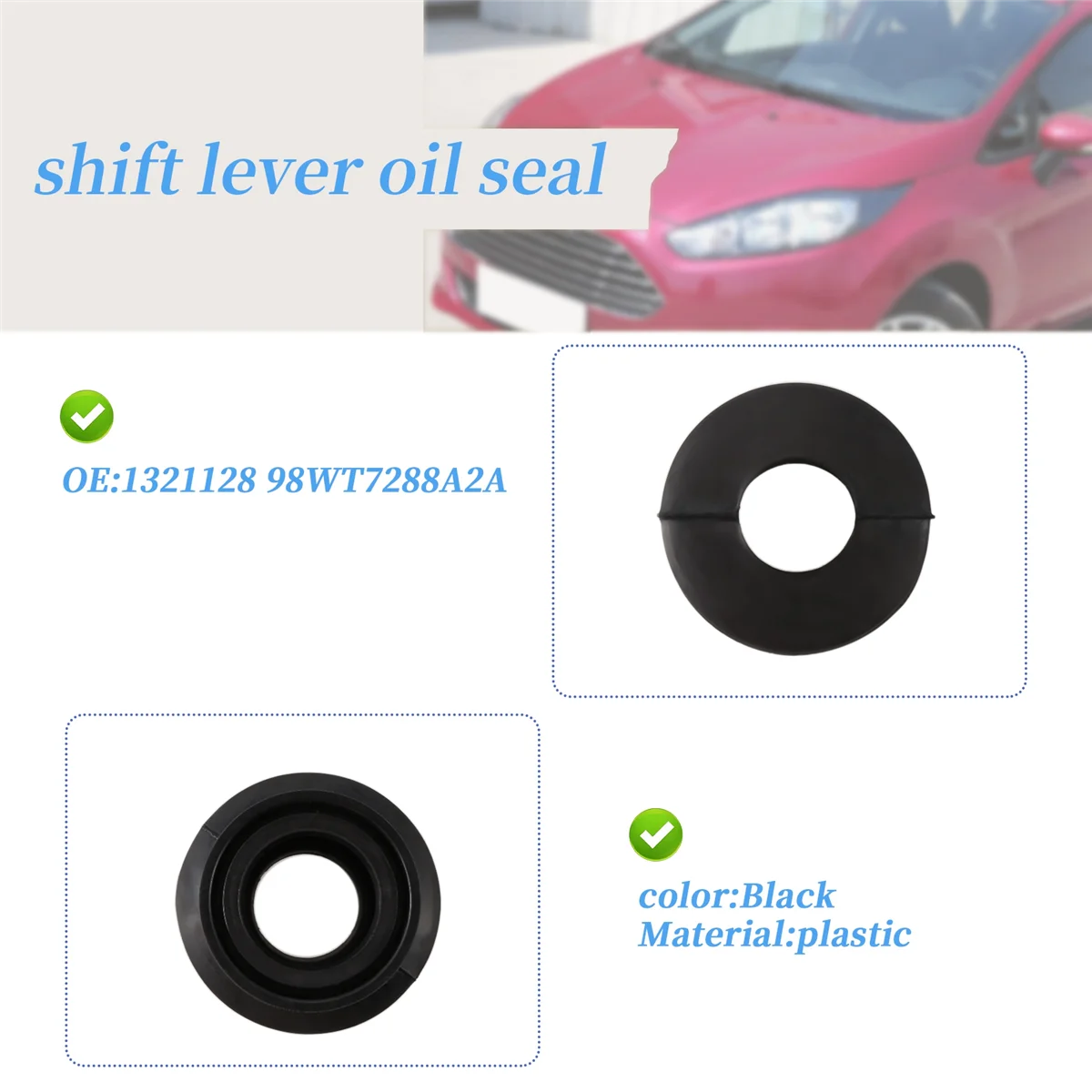 

Trending 1321128 98WT7288A2A for Fiesta Focus C Max 5 Speed Ib5 Selector Oil Seal Car Accessories