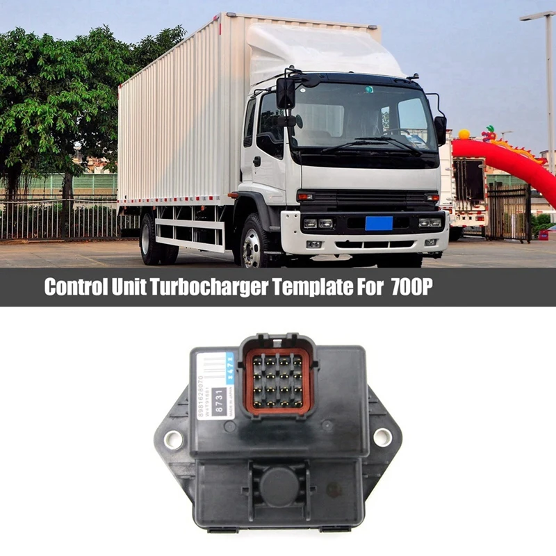 

8981628070 Turbocharger Control Module For Isuzu 4HK1 700P NPR NQR FTR FRR 8-98077118-1 W4T91681 8-98162807-0-A99F