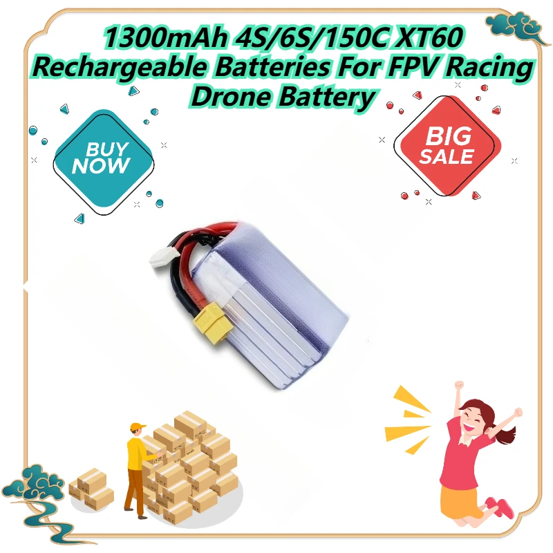 

1300mAh 4S/6S/150C XT60 Rechargeable Batteries For FPV Racing Drone Battery