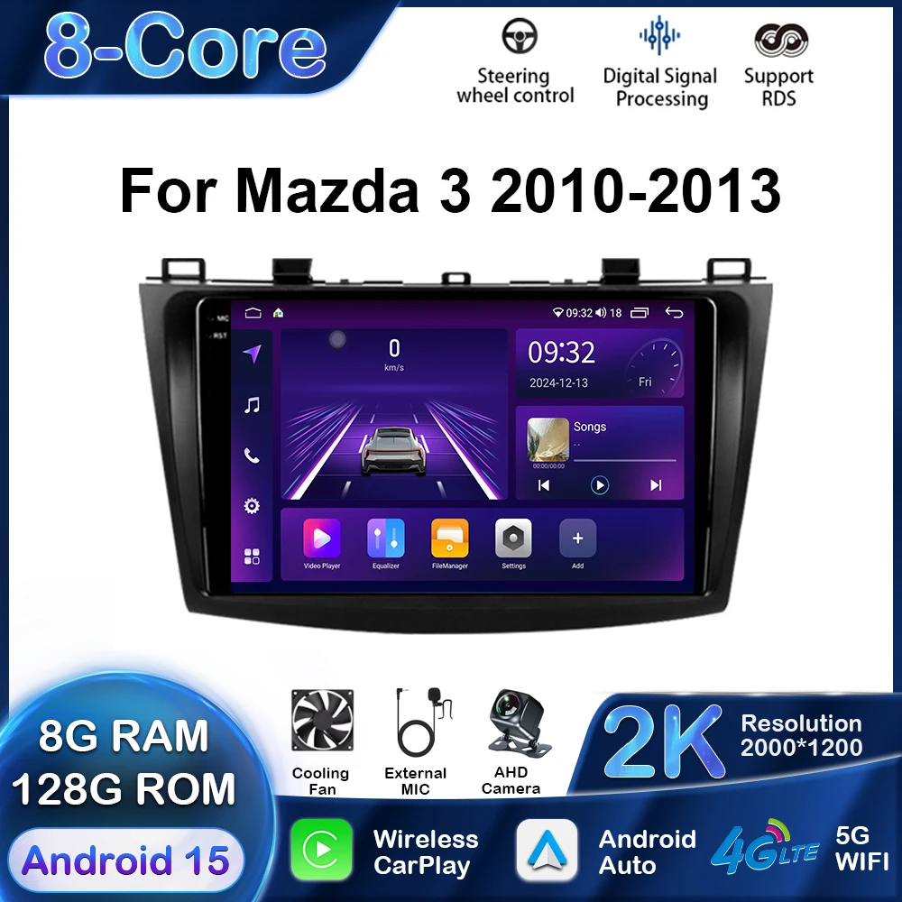 

Car Radio Auto Carplay For Mazda 3 2009 2010 2011 2012 2013 Android 14 Multimedia Player GPS Navigation 4G Head Unit No 2Din DVD