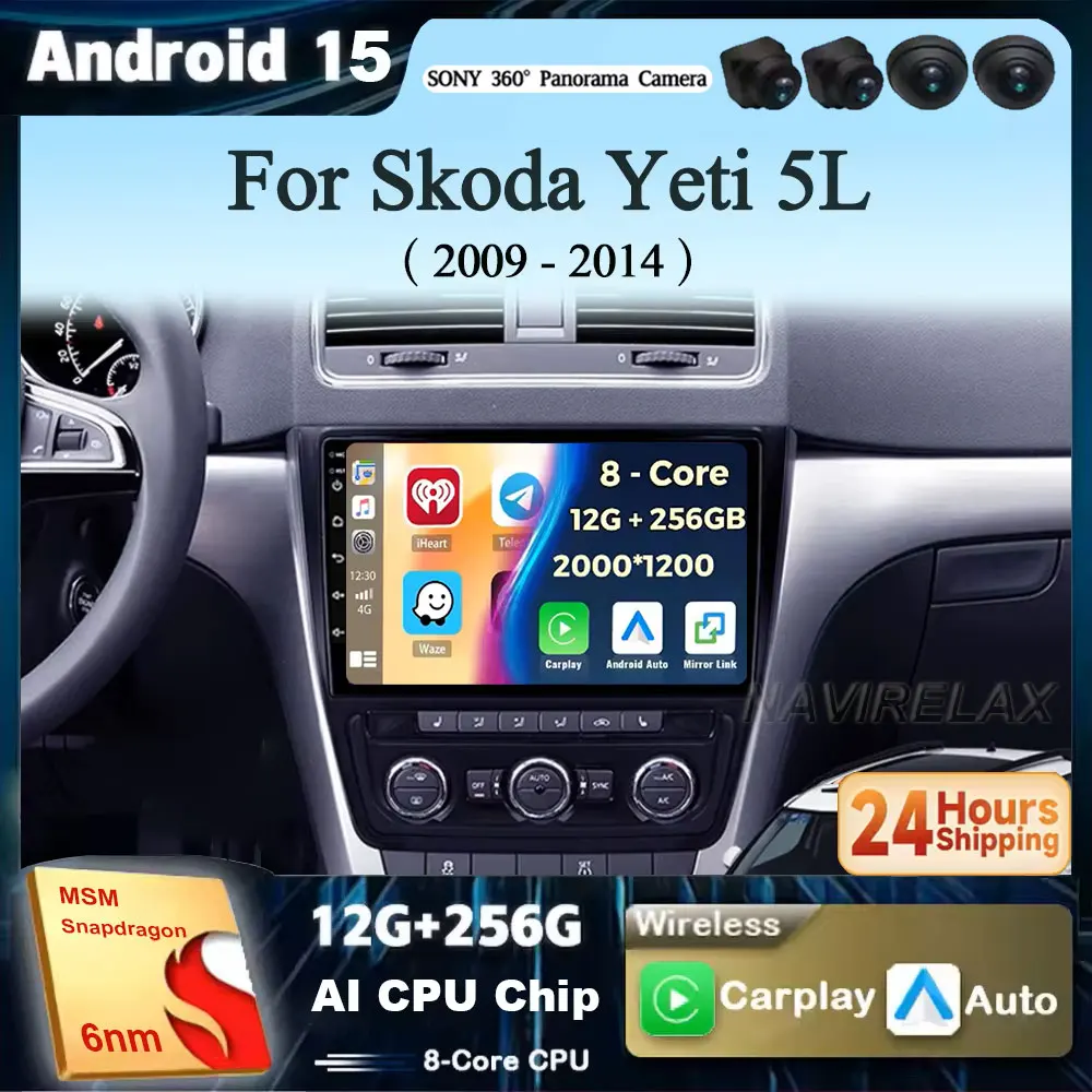 

Android 15 For Skoda Yeti 5L 2009 2010 2011 2012 2013 2014 Car Radio Navigation Multimedia Player GPS WiFi+4G Video Carplay BT