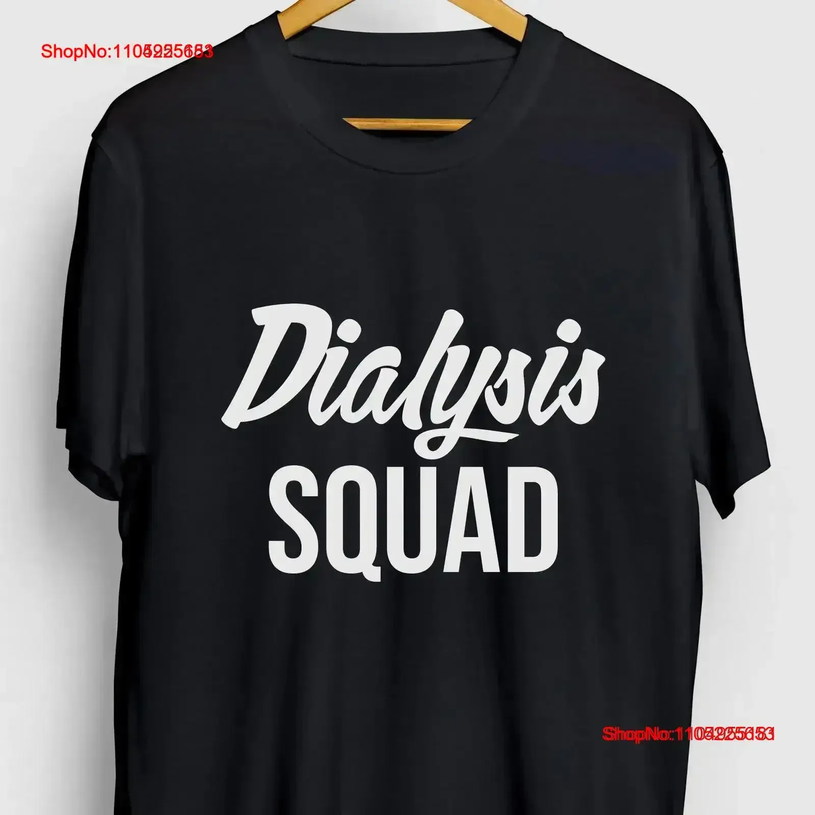 

Dialysis Squad Nurse Funny Kidney T Shirt Nursery tee Youth vintage Washed graphic Comfortable Casual Breathable fashion