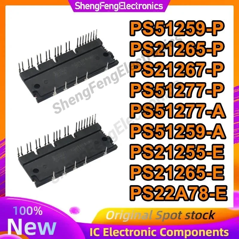 

PS51259-P PS21265-P PS21267-P PS51277-P PS51277-A PS51259-A PS21255-E PS21265-E PS22A78-E