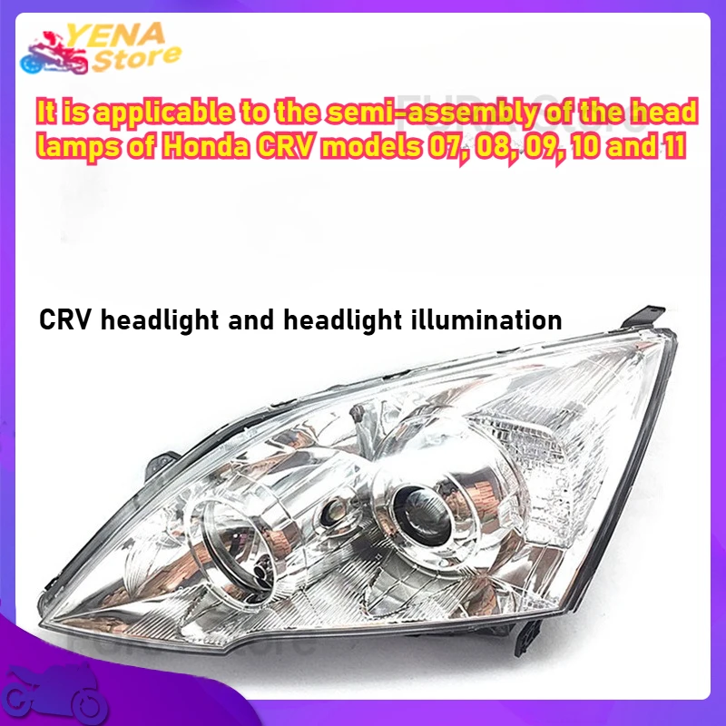 

Applicable to Honda CRV models 07, 08, 09, 10 and 11 motorcycle headlight components, headlights, auto parts and headlights