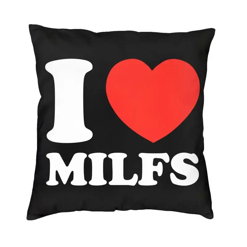 

Наволочка для подушки «I Love Milfs», 40x40 см