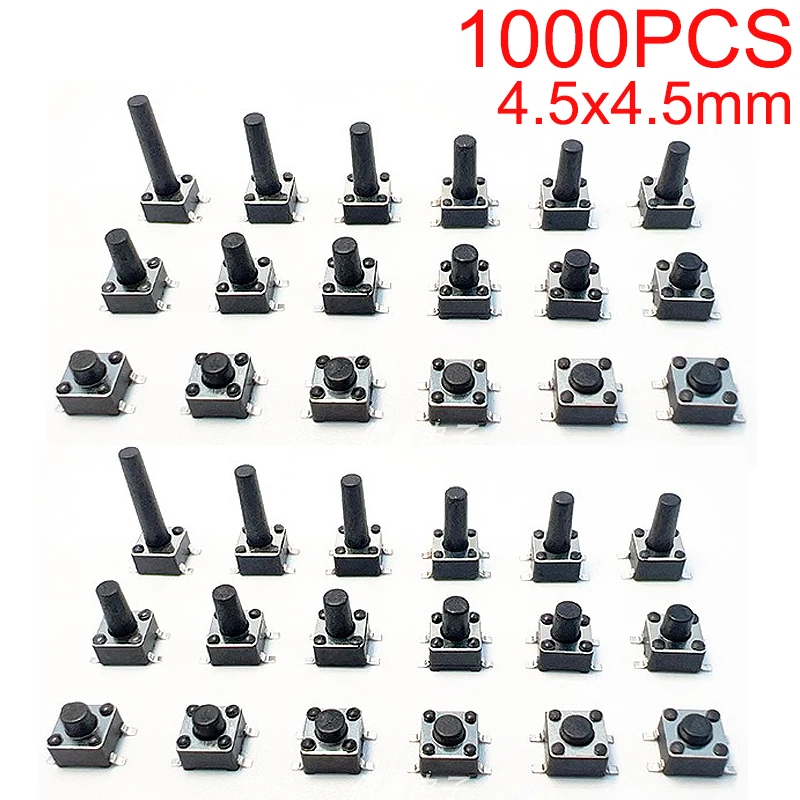 1000PCS 4.5x4.5mm Tact Switch 4.5x4.5x3.8/4/4.3/4.5/4.8/5/5.5/6/6.5/7/7.5/8/8.5/9/10/11mm SMD Micro Button Reset Touch Switches