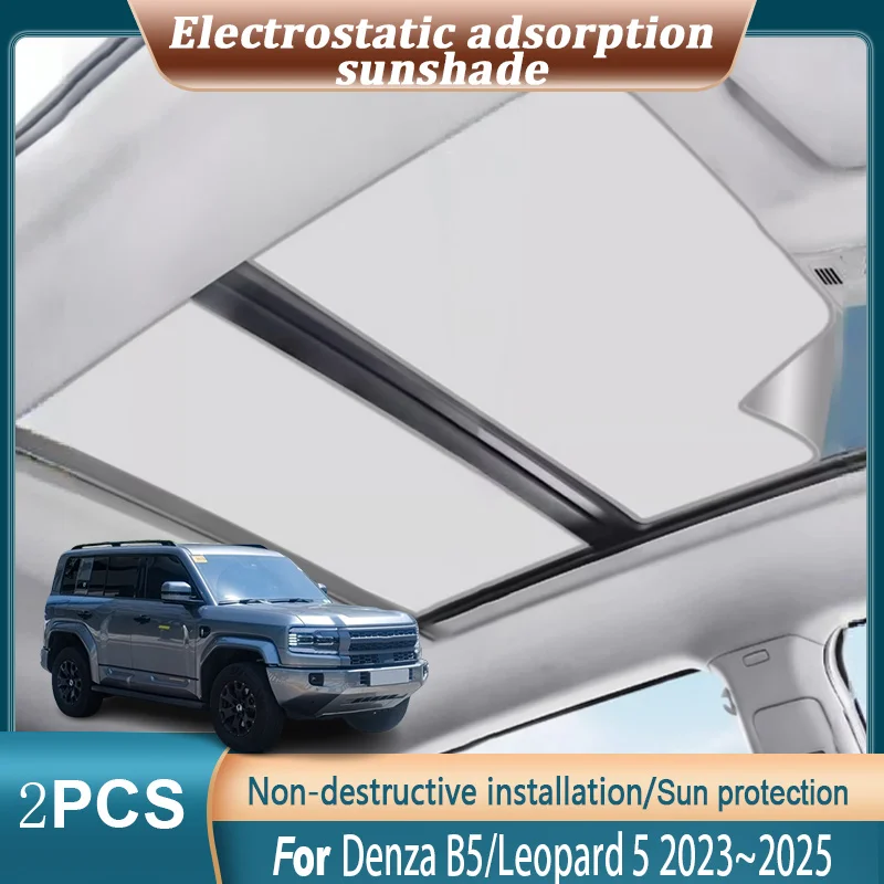 Sunroof Sunshade For Denza B5 2025~2023 Fangchengbao Bao Leopard 5 Insulation Electrostatic Adsorption Suede Skylight Protector