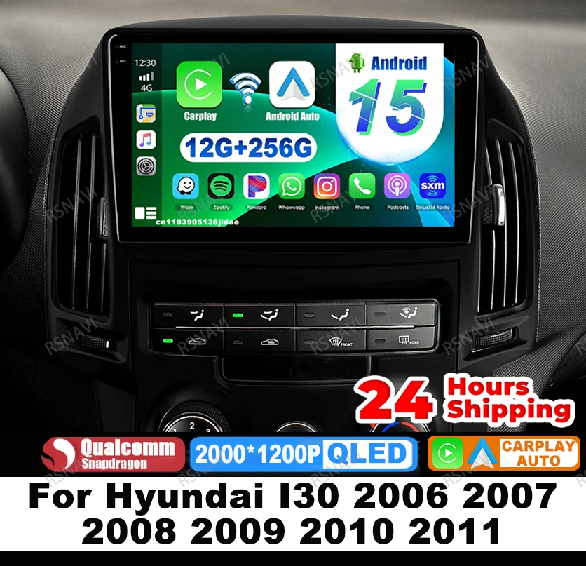 

Car Radio Android 15 For Hyundai I30 2006 2007 2008 2009 2010 2011 QLED DVD Qualcomm Navigation Stereo Multimedia BT 4G LTE DSP