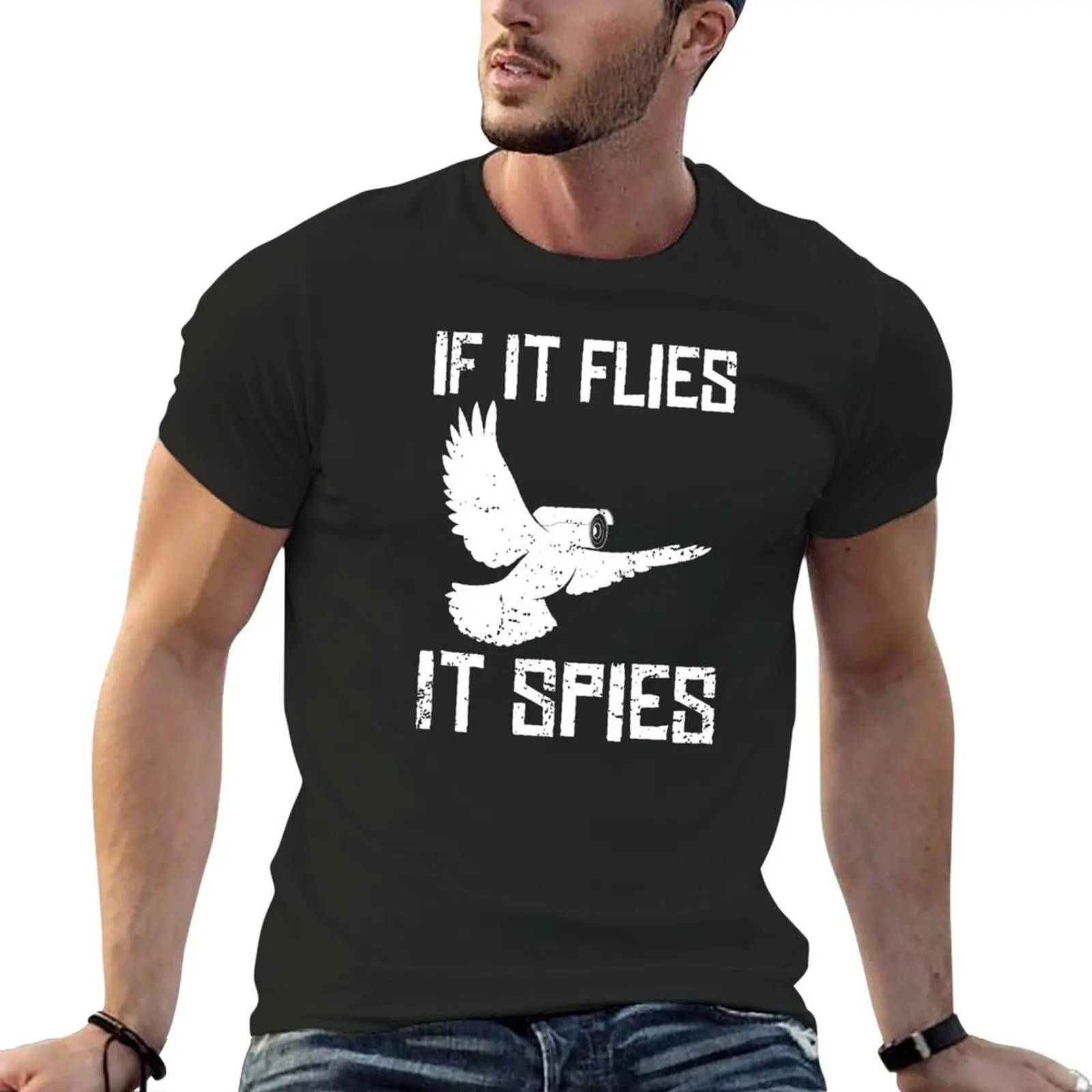 

New If It Flies It Spies Conspiracy Theory Birds Aren’t Real print T-Shirt quick drying t-shirt mens graphic t-shirts