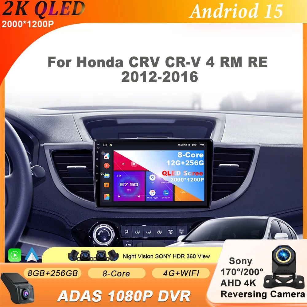 Android 15 Wi-Fi + 4G Carplay BT AUTO Автомобильное радио для Honda CRV CR-V 4 RM RE 2012-2016 Навигация GPS Видеоплеер Стерео Мультимедиа