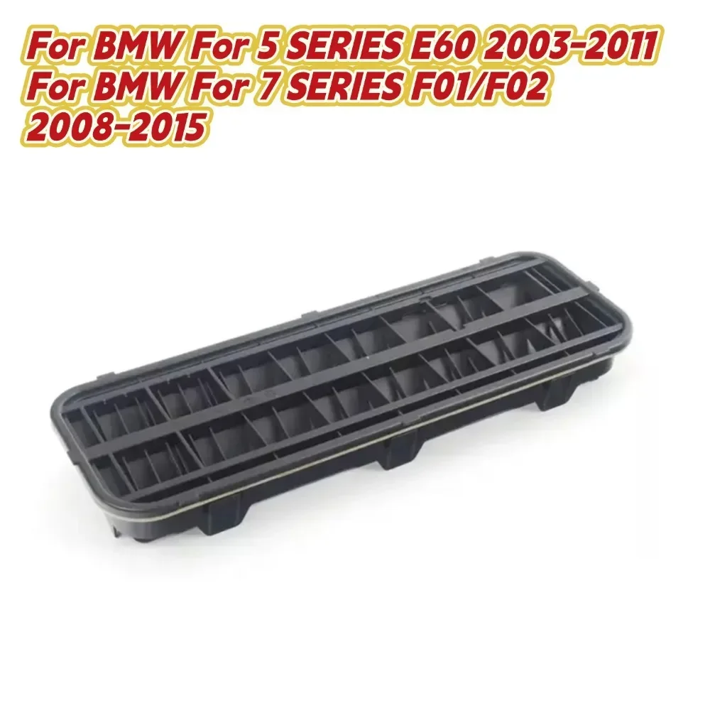 

For BMW 5 SERIES E60 2003-2011 For 7 SERIES F01/F02 2008-2015 Rear Air Conditioning Outlet Center Vent Assembly 64229303806
