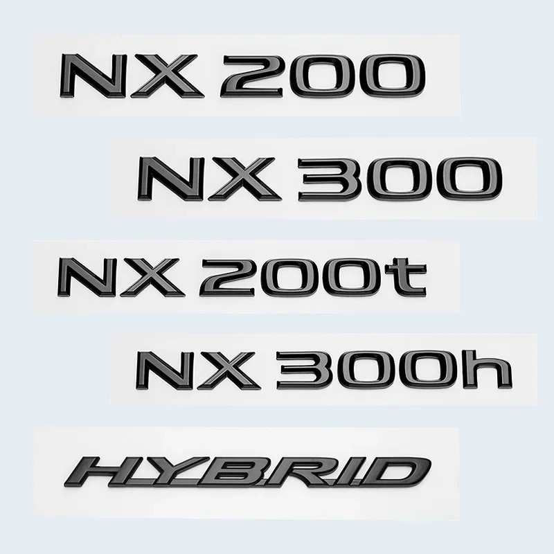 

Glossy Black ABS Letters NX200 NX300 NX200t NX300h HYBRID Emblem For Lexus Car Trunk Logo Sticker Badge Accessories