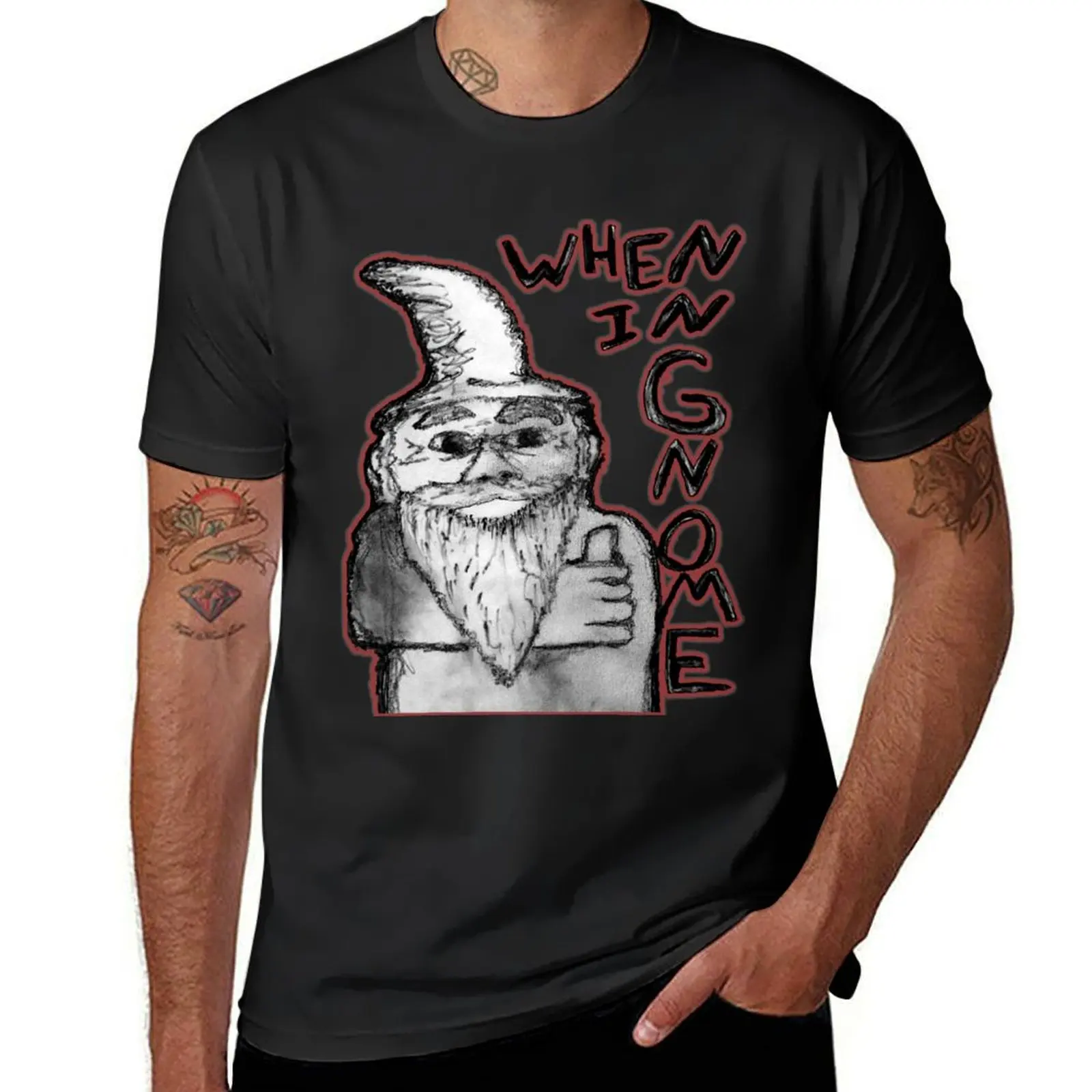 When in Gnome T-Shirt heavyweights customizeds Aesthetic clothing t shirts for men cotton