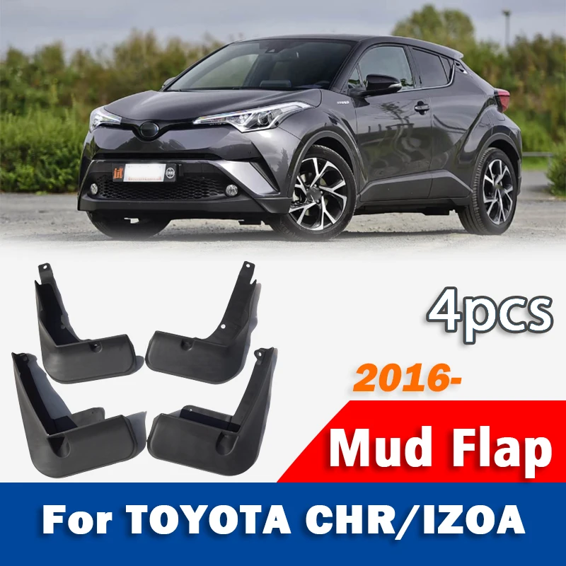 

2016-2023 FOR TOYOTA CHR IZOA C HR AX10 AX50 CH-R CAR Mud Flap Guards Splash Mudguard Fender Mudflaps Car Accessories 4PCS