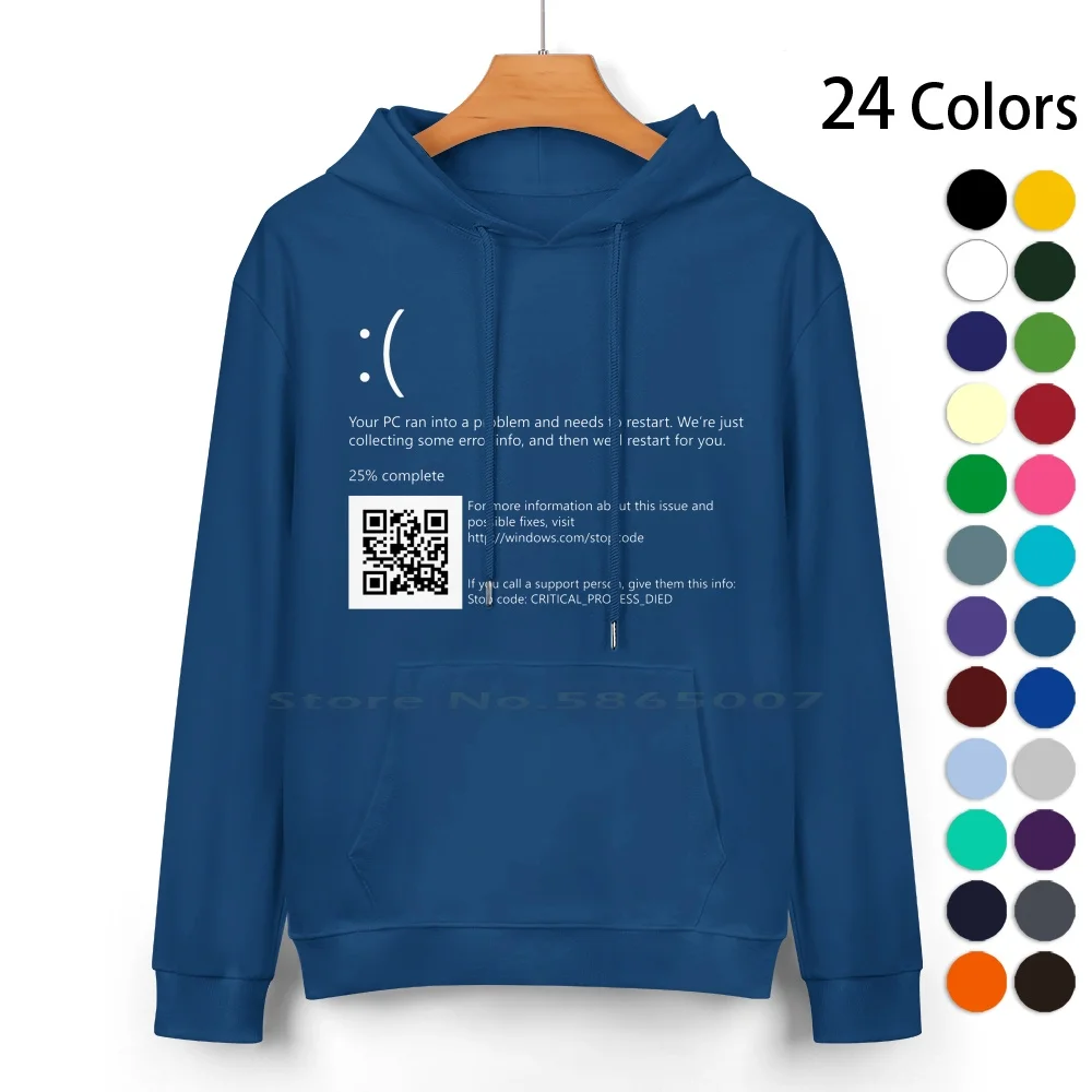 Bsod-Blue Screen Of Death Windows 10 Pure Cotton Hoodie Sweater 24 Colors Bsod Bluescreenofdeath Windows 10 Blue Screen Of