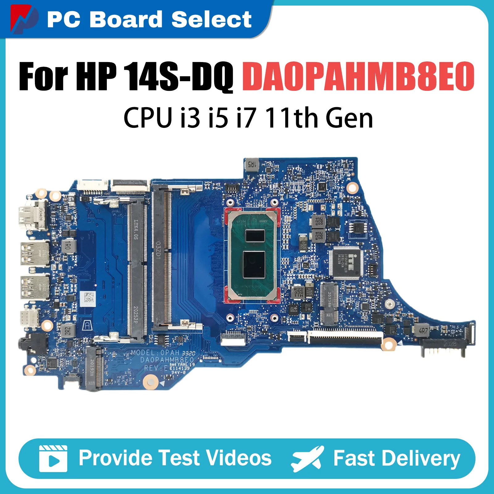 

Computer Mainboard For HP 14S-DQ DA0PAHMB8F0 Laptop Motherboard CPU I3 I5 I7 11th Gen Full Tested DA0PAHMB8E0