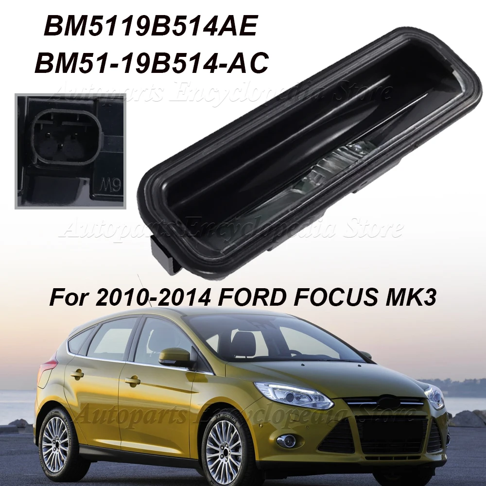 For 2010-2014 FORD FOCUS MK3 III BM51-19B514-AE BM51-19B514-AC Car Rear Trunk Tailgate Release Open Button Switch