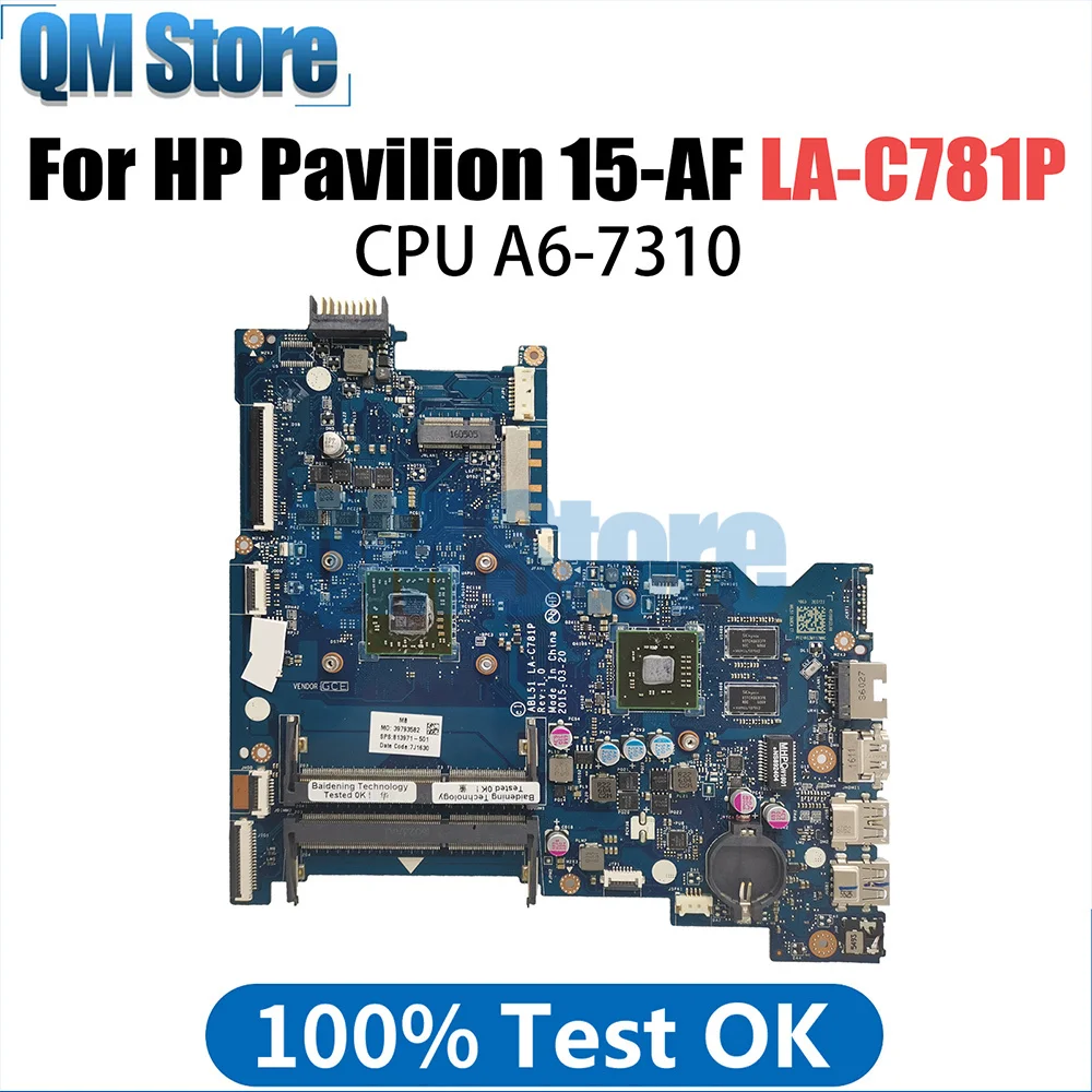 

LA-C781P Mainboard For HP Pavilion 15-AF 255 G4 Laptop Motherboard with A6-7310 CPU 100% Tested OK