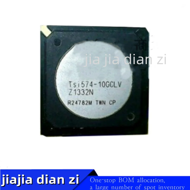 

1pcs/lot TSI574-10GCLV TSI574 IC SER RAPIDIO SWITCH 399TEPBGA ic chips in stock