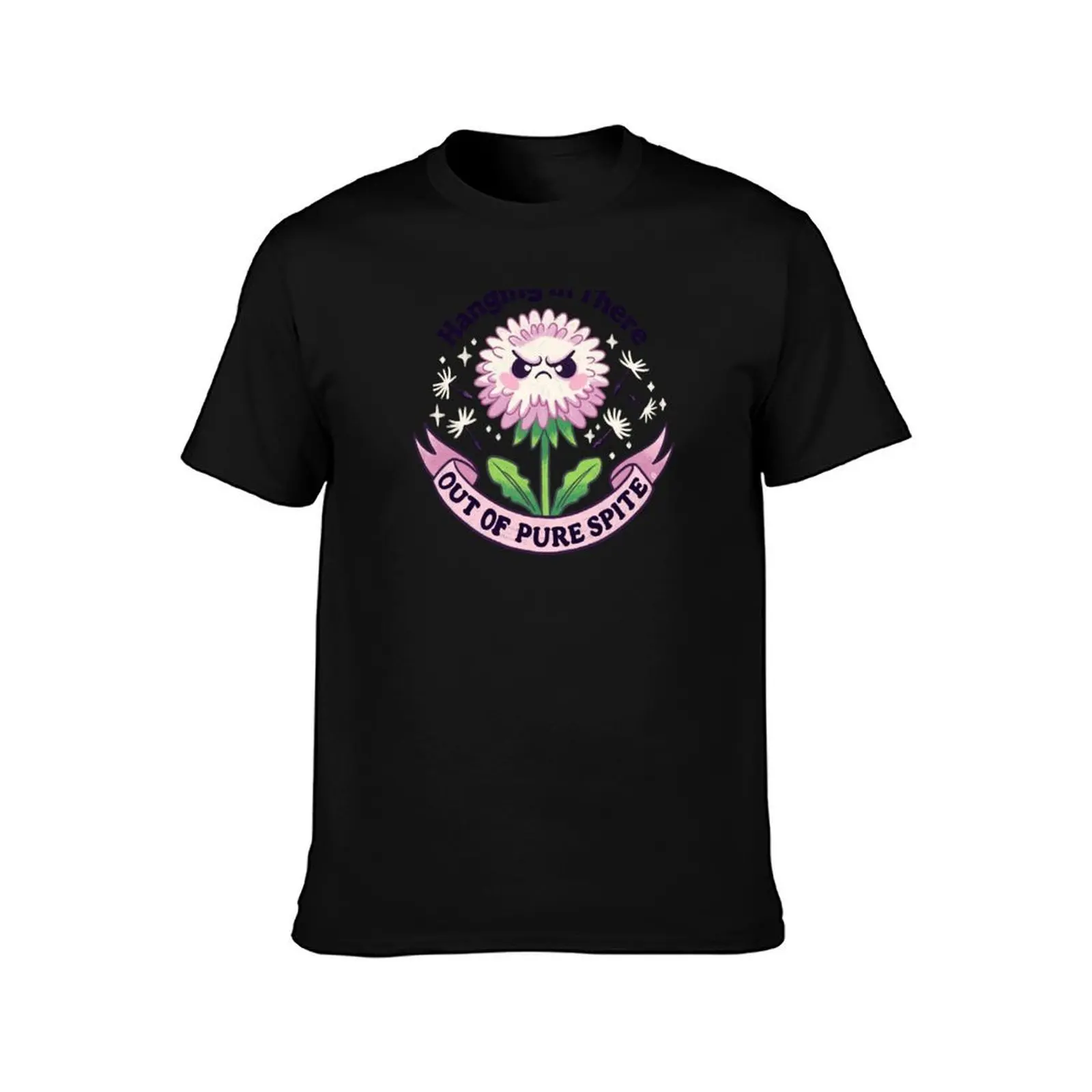 Hanging in There out of Pure Spite T-Shirt g man t shirts for men man t shirts for men T-Shirt