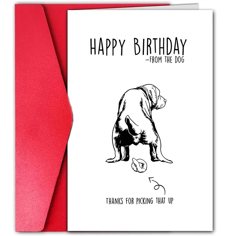 1 pc funny birthday greeting card with a rude puppy pattern. This is a perfect gift for family, friends and colleagues.