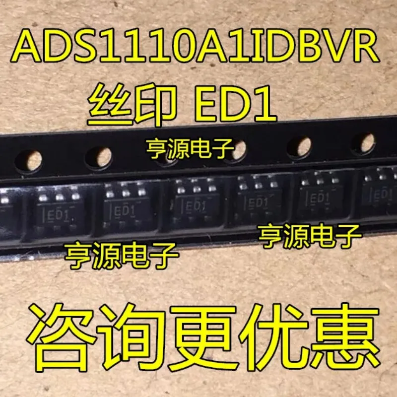 10PCS/lot ADS1110A1IDBVR ADS1110A1IDBVT ADS1110A1IDBV ADS1110A1 ADS1110 ED1 SOT23-6 IC Chip