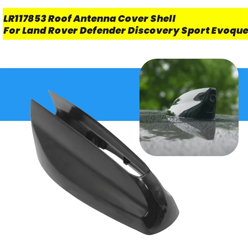 LR117853 Car Roof Antenna Cover Shell For Land Rover Defender Discovery Sport Evoque Shark Fin Antenna Trim Housing